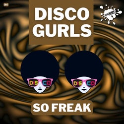 So Freak (Nu Disco Mix)