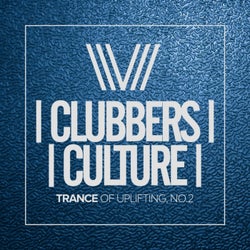 Clubbers Culture: Trance Of Uplifting, No.2