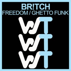 Freedom / Ghetto Funk