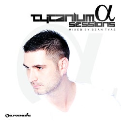 Sean Tyas - Tytanium Sessions Alpha - The Full Versions