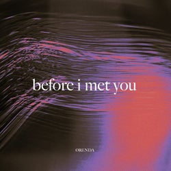 before i met you EP