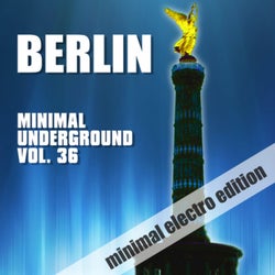 Berlin Minimal Underground, Vol. 36