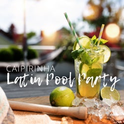 Caipirinha: Latin Pool Party