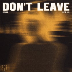 Don't Leave