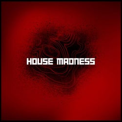 House Madness