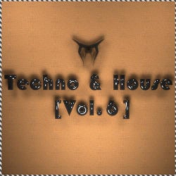 Techno & House [Vol.6]