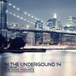 EDM Radio In The Underground 14