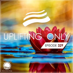 Uplifting Only Episode 329