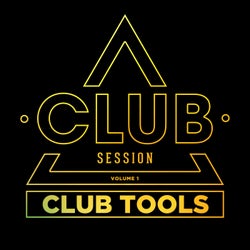 Club Session pres. Club Tools Vol. 1