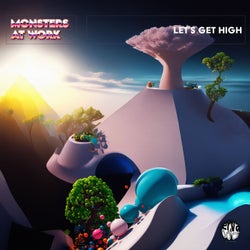 Let's Get High