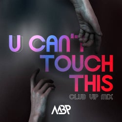U Can't Touch This (Club VIP Mix)