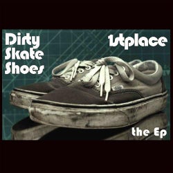 Dirty Skate Shoes - The EP
