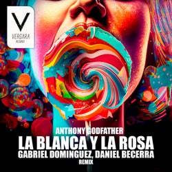 La Blanca y la Rosa (Gabriel Dominguez & Daniel Becerra Remix)