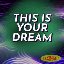 This Is Your Dream
