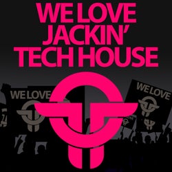 Twists Of Time We Love Jackin' Tech House