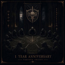 Ordo Rebellium 1-Year Anniversary VA