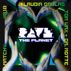 Rave the Planet: Supporter Series, Vol. 010
