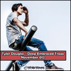 Tyler Douglas | Deep Embraced Traxx