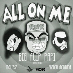 All On Me (feat. Melissa J & French Montana)