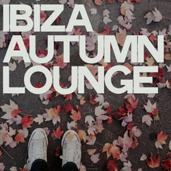 Ibiza Autumn Lounge
