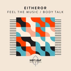 Feel The Music / Body Talk