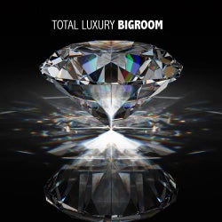Total Luxury Bigroom