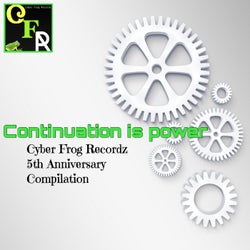 Continuation Is Power - Cyber Frog Recordz 5th Anniversary Compilation