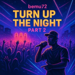 Turn up the Night, Vol. 2