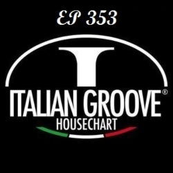 ITALIAN GROOVE HOUSE CHART 353