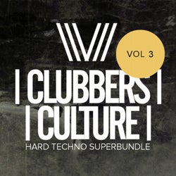 Clubbers Culture: Hard Techno Superbundle, Vol.3