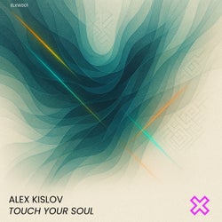 Touch Your Soul - Extended Mix