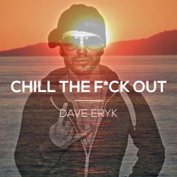 Chill The F*ck Out Chart