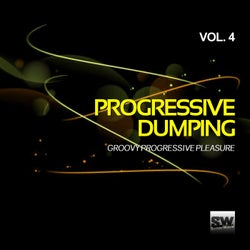 Progressive Dumping, Vol. 4 (Groovy Progressive Pleasure)