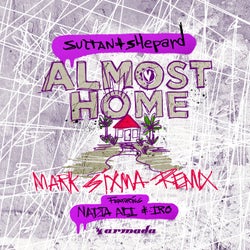 Almost Home - Mark Sixma Remix