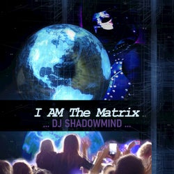 I Am The Matrix