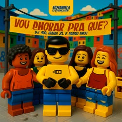 Vou Chorar pra Que
