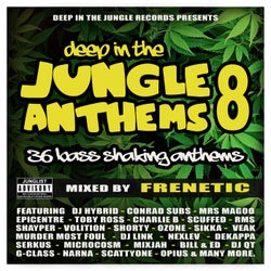 Deep In The Jungle Anthems 8 (Mixed by Frenetic)
