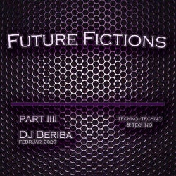 Future Fictions Part IIII (feb 2020)