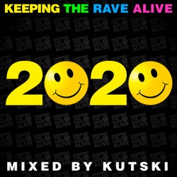 Keeping The Rave Alive 2020