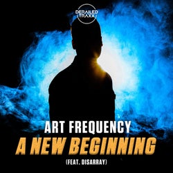 A New Beginning (feat. Disarray)
