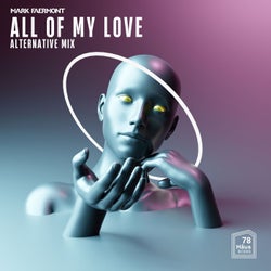 All of My Love (Alternative Mixes)