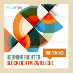 Glücklich Im Zwielicht (The Remixes)