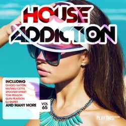 House Addiction Vol. 65