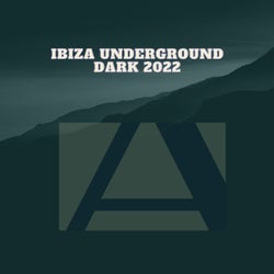 Ibiza Underground Dark 2022