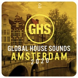 Global House Sounds - Amsterdam 2020