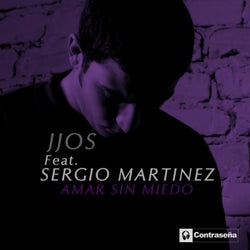 Amar Sin Miedo (feat. Sergio Martinez)