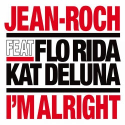 I'm Alright feat. Flo Rida & Kat Deluna