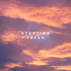 Starting Fresh (Extended Mix)