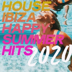House Ibiza Happy Summer Hits 2020
