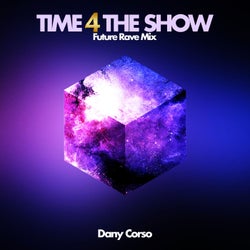Time 4 the Show (Future Rave Mix)